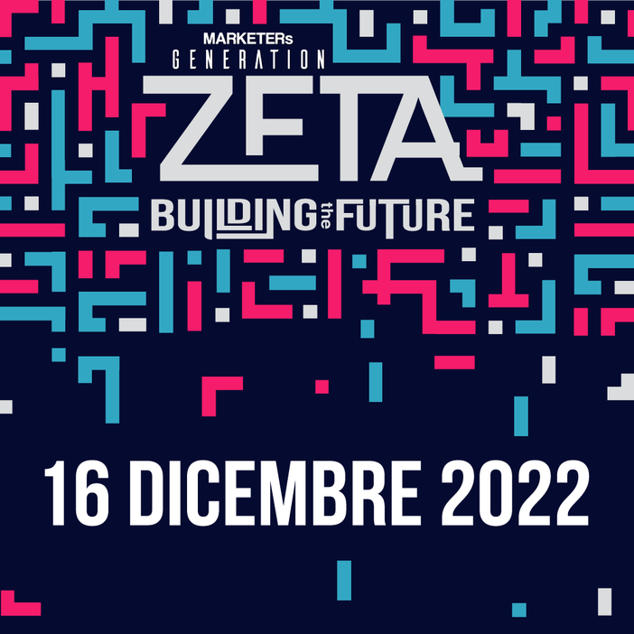 A Torino, l’evento MARKETERs Generation 2022 ZETA “Building the future”