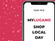 Domenica 19 c’è il &quot;MyLugano Shop Local Day&quot;