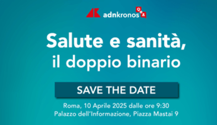 Salute e sanità, il doppio binario: il 10 aprile evento Adnkronos Q&amp;A