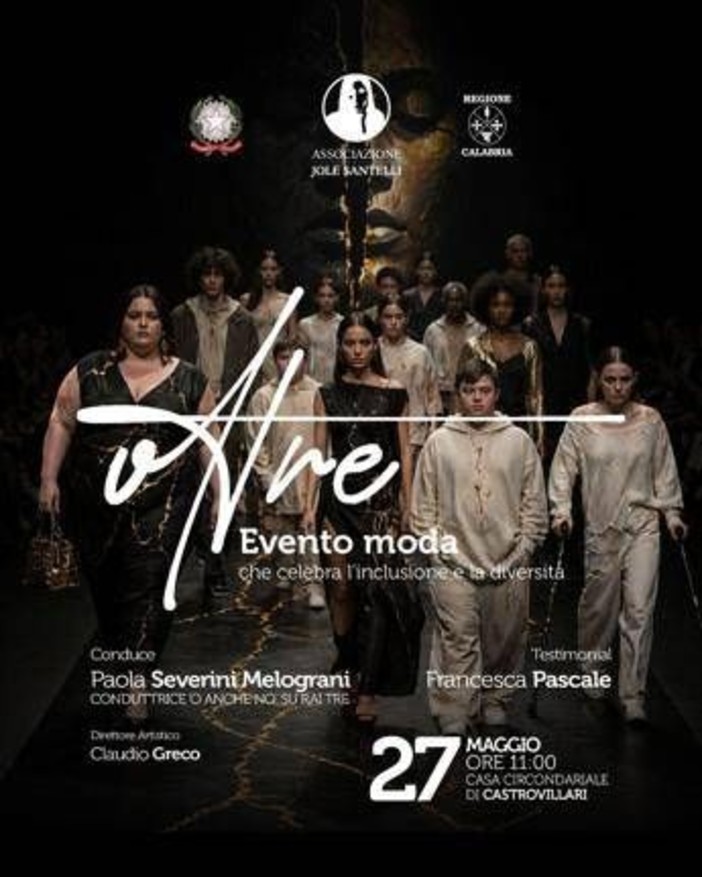 'Oltre', nel carcere di Castrovillari l'evento di moda e inclusione dedicato a Jole Santelli 'Oltre', nel carcere di Castrovillari l'evento di moda e inclusione dedicato a Jole Santelli